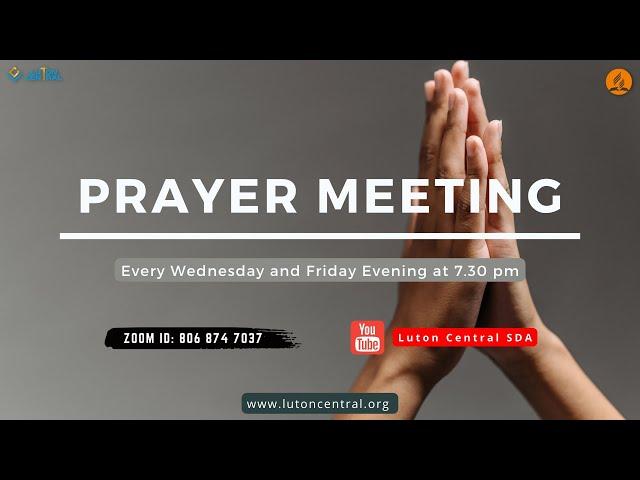 Prayer Meeting | 27th December 2024 | Luton Central Adventist Church