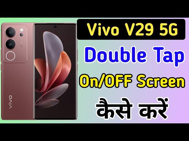 Vivo v29 5g double tap on off screen / vivo v29 double tap turn on off screen setting