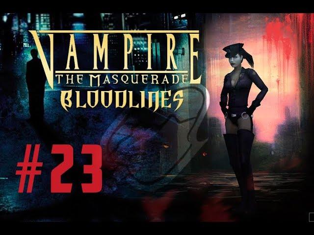 Прохождение Vampire: The Masquerade Bloodlines #23 Самое горячее убийство