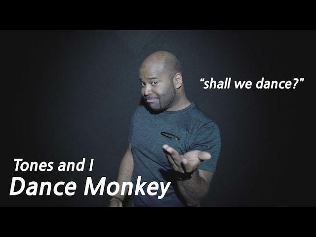 [그렉] Tones and I - Dance Monkey