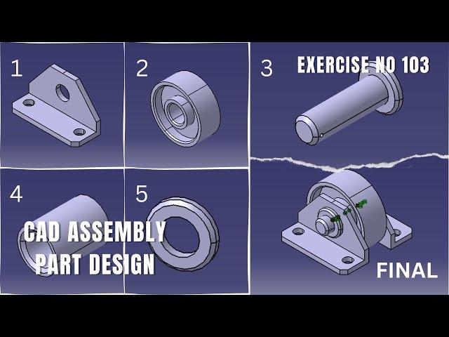 CAD Assembly Design Exercise 103 | Catia v5 tutorial exercise I Part Design | CATIA  | Solidworks