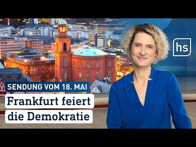 Frankfurt feiert die Demokratie | hessenschau vom 18.05.2023