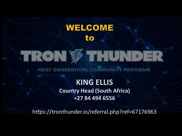 Tron Thunder Full presentation by the founder of Tron Thunder.