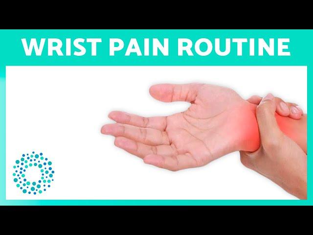 ROUTINE to Relieve WRIST PAIN 