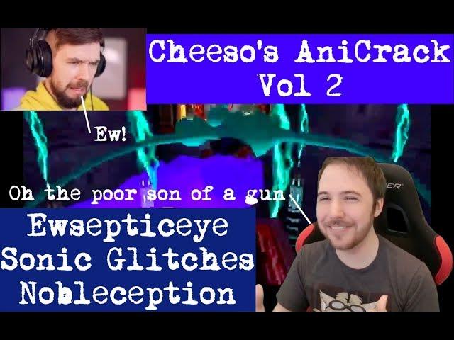 Cheeso's Anicrack Vol 2: NOBLECEPTION!!!