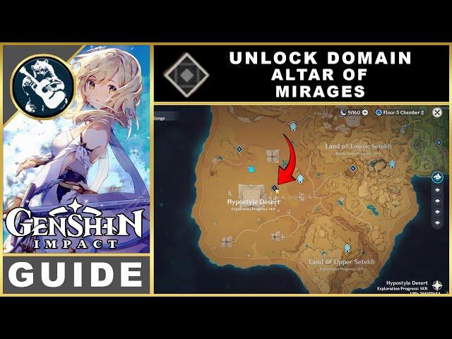 Genshin Impact Altar of Mirages Unlock | Exploration Puzzle Guide