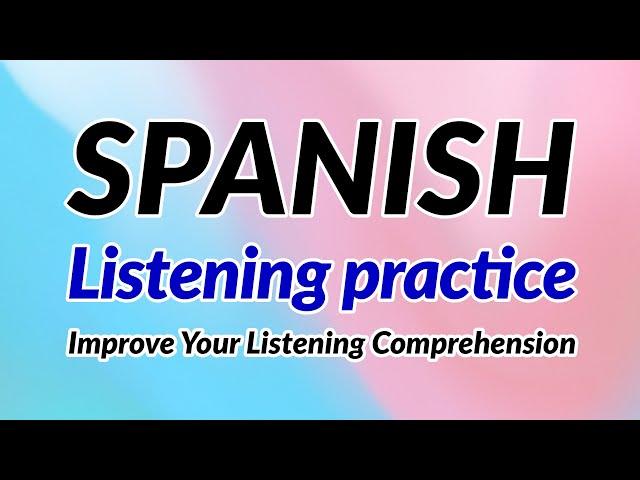 Spanish Listening for Beginners  (recorded by Real Human Voice)