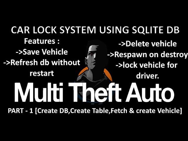 [MTA:SA] Car Lock System Part - 1[Tutorial][Scripting]