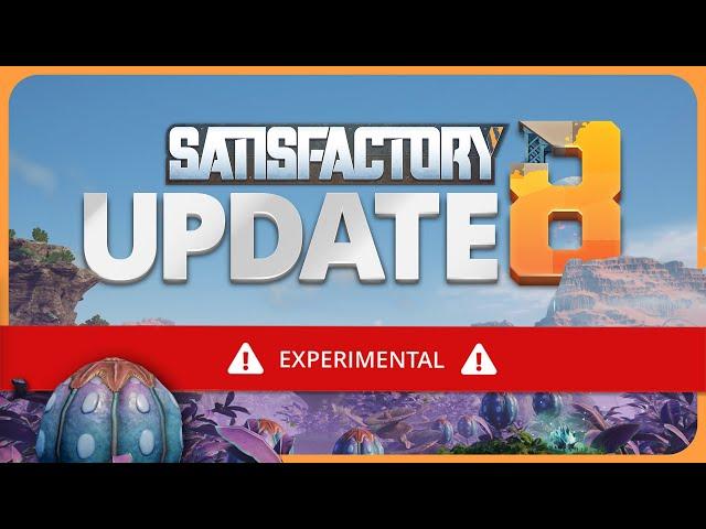 Update 8 Experimental Release Date