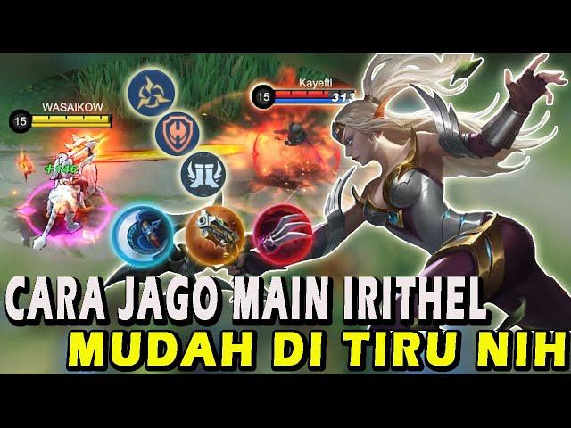 CARA MAIN IRITHEL TERBARUBUILD EMBLEM DAN ITEM IRITHEL TERSAKIT-GAMEPLAY IRITHEL-MOBILE LEGENDS