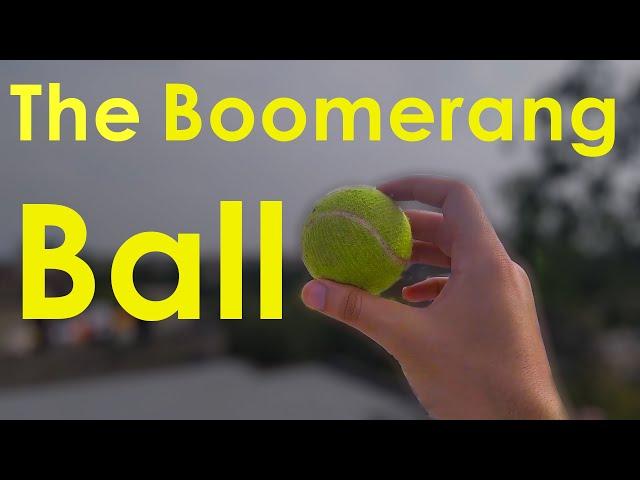 The Boomerang Ball