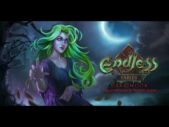 Endless Fables Dark Moor - Walkthrough | Trophy Guide | Achievement Guide