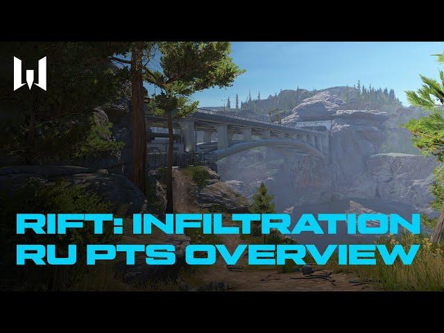 [PC] Warface RU PTS Overview — Rift: Infiltration