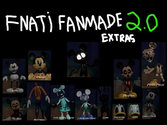 FNaTI FAN MADE 2.0 EXTRAS