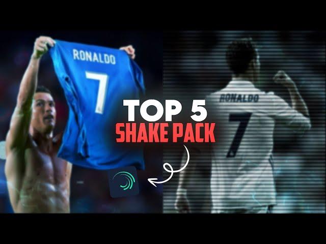 Top 5 shake pack in alight motion (+preset)