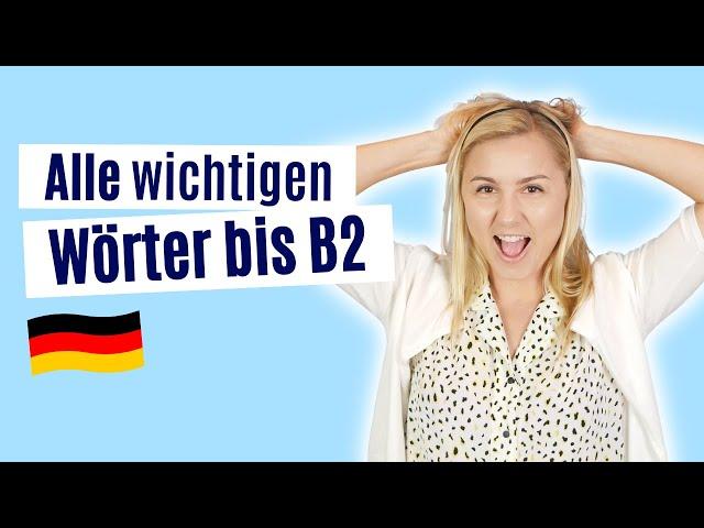 100 Wörter am Tag lernen? Mit dieser Methode geht das! Deutsch lernen A2, B2, B2