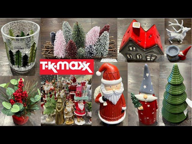 TK MAXX/TJ MAXX CHRISTMAS DECORATIONS 2024