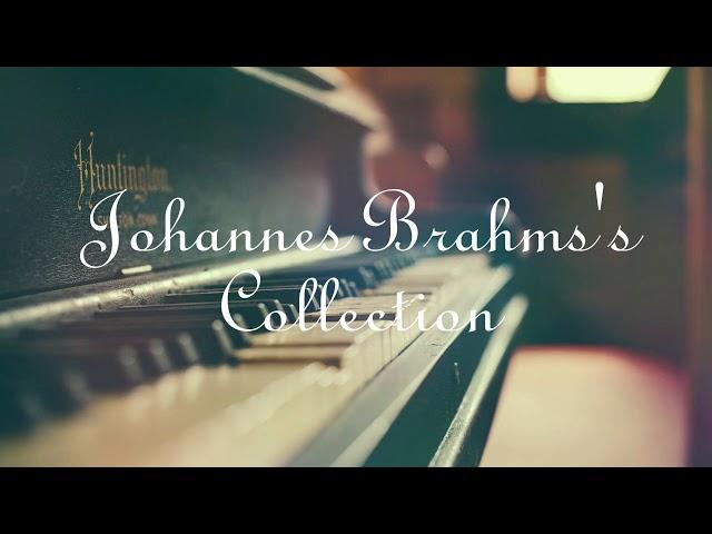 Johannes Brahms Collection | The Best of Brahms