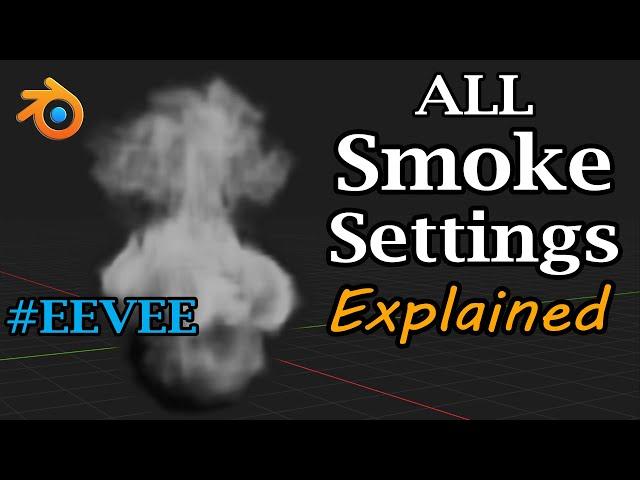 All Smoke Settings Explained in Eevee | Smoke Simulation Tutorial | Several Examples | Blender Eevee