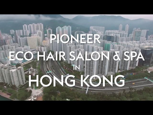 Pioneer Eco Hair Salon & Spa in Hong Kong | Emmanuel F