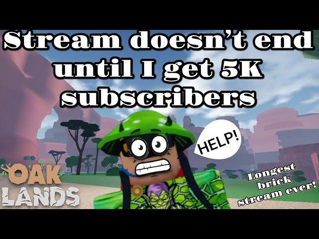 Stream Stops At 5k Subs (OAKLANDS)