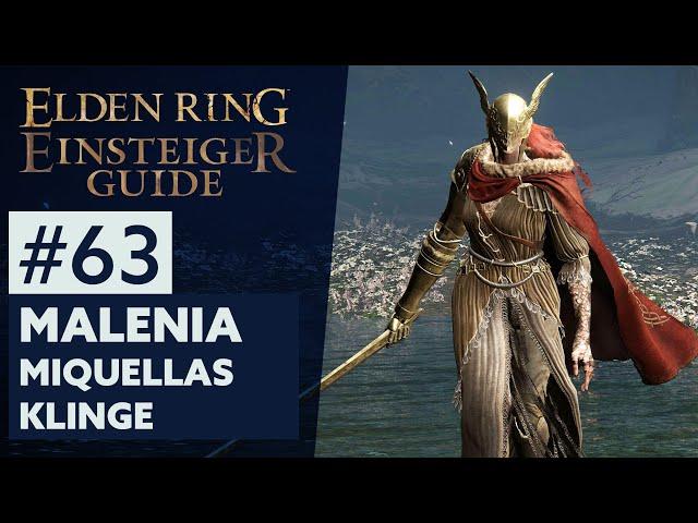 Elden Ring Einsteiger-Guide #63 | MALENIA, MIQUELLAS KLINGE