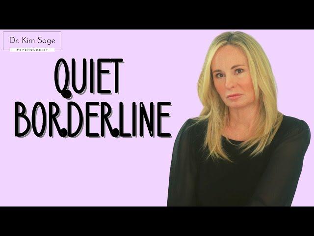 15 SIGNS QUIET BORDERLINE PERSONALITY DISORDER | DR. KIM SAGE