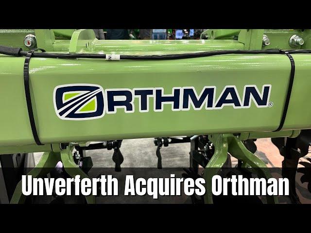 Unverferth Enters Strip-Tilling Market with Acquisition of Orthman