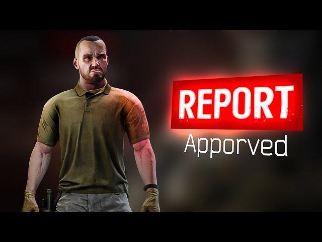 How to get Reported in Tarkov