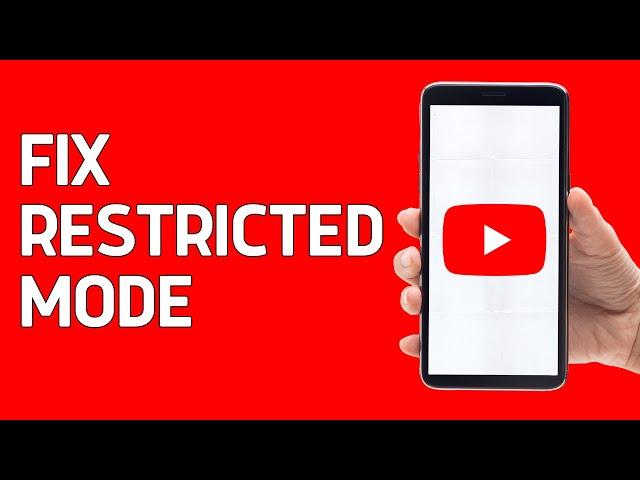 How To Fix YouTube Restricted Mode Turned On By Network Administrator - Full Guide 2024