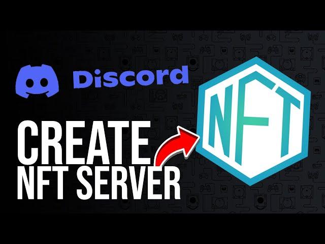 How to Set up NFT Discord Server | NFT Art Tutorial