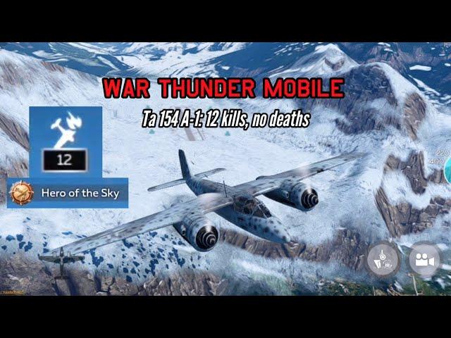 Ta 154 A-1: Bomber buffet - War Thunder Mobile