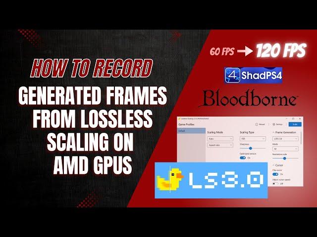 Lossless Scaling 3.0 - How to Record Generated Frames on AMD GPUs (No OBS - No Black Screen)