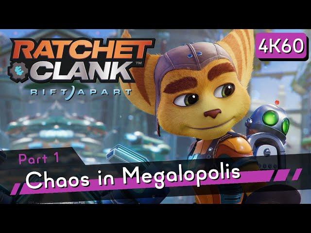 Ratchet & Clank: Rift Apart [4K60 HDR] Part 1 - Chaos in Megalopolis!