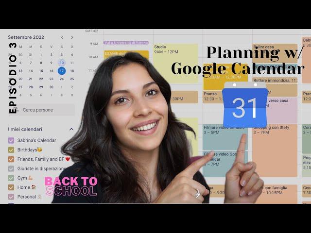 Come ORGANIZZO la mia vita con GOOGLE CALENDAR  || Studio, Uni e Tempo libero #backtoschool ep.3