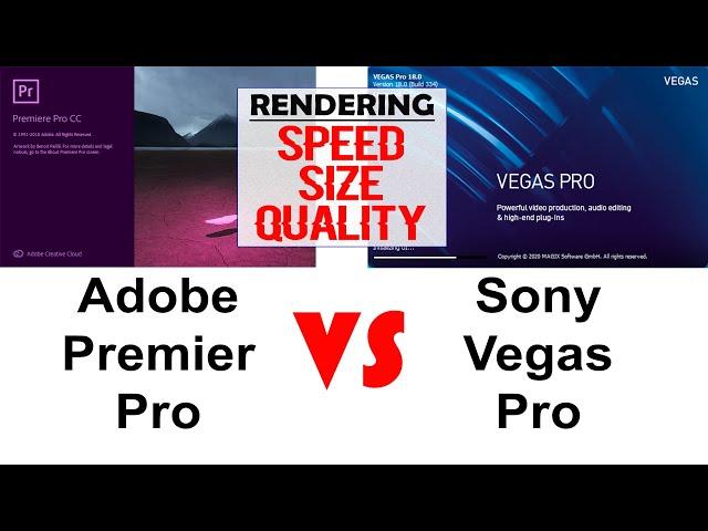 Adobe Premiere Pro Vs Sony Vegas Pro - Which is better at rendering