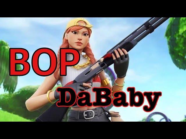 Fortnite Montage - “ BOP” (DaBaby) | Charmander666