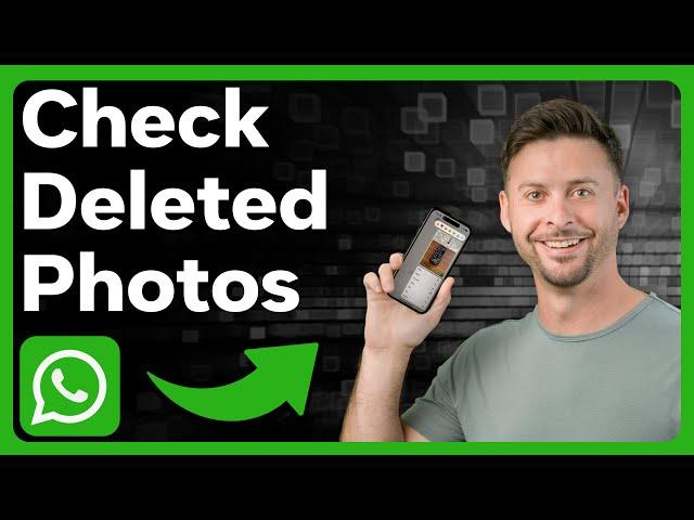 How To Check WhatsApp Deleted Photos