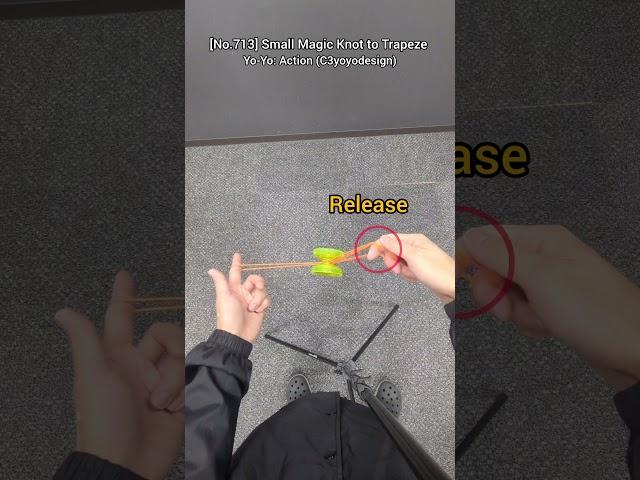 [No.713]🪀Today's Yo-Yo Trick & Tutorial: Small Magic Knot to Trapeze #yoyo #yoyotricks #tutorial