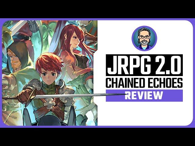 Chained Echoes Changed the Game [Backlog Review]