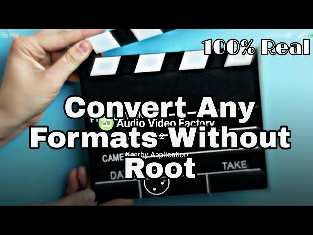 How To Convert(webm/3gp/Mkv....etc) Any Video formats to MP4|Without Root.