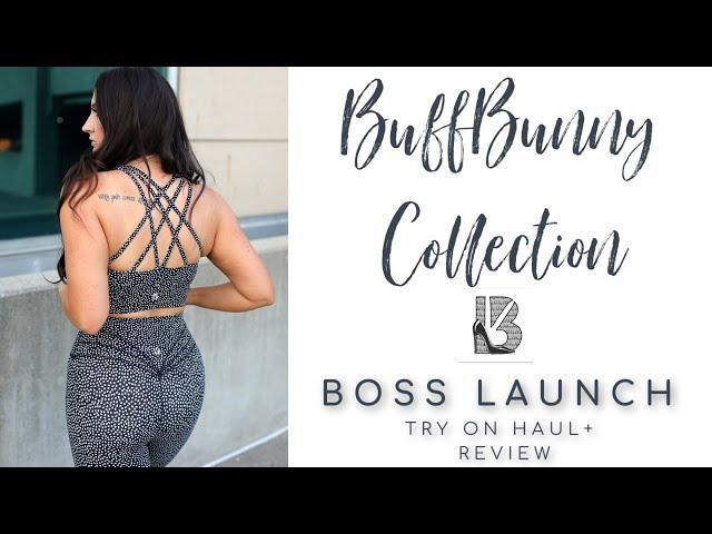HUGE BUFF BUNNY COLLECTION TRY ON HAUL + REVIEW | BOSS LAUNCH | Felicia Keathley