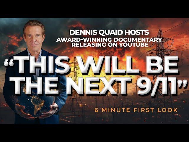 "This will be the next 9/11," Dennis Quaid hosts Award-Winning Documentary, Grid Down Power Up