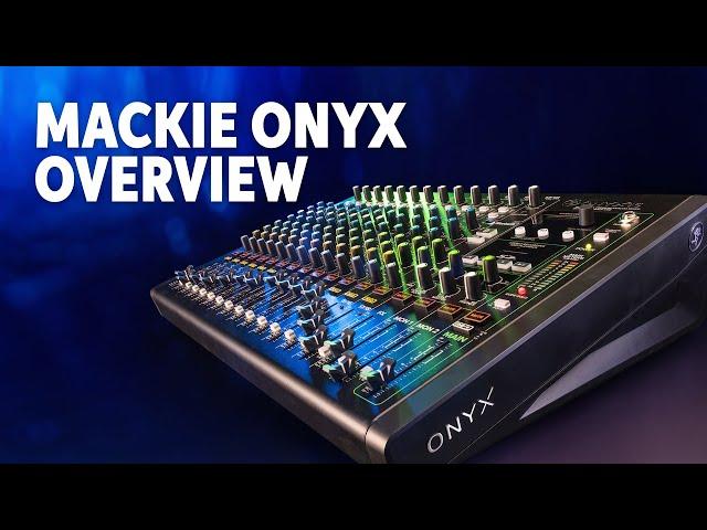 Mackie Onyx Mixer Line Overview