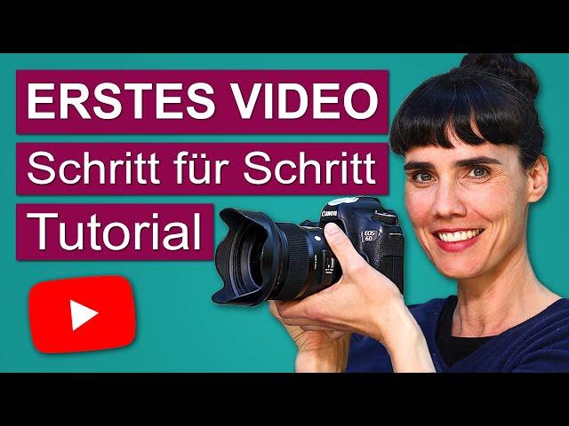 Dein erstes YouTube Video filmen | Tutorial für Anfänger