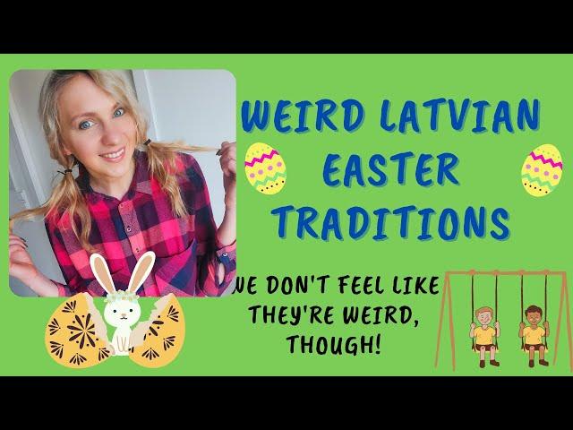 UNUSUAL EASTER TRADITIONS IN LATVIA I Pagan I Superstitions I Latvian in Norway I Learn about Latvia