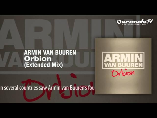 Armin van Buuren - Orbion (Extended Mix)