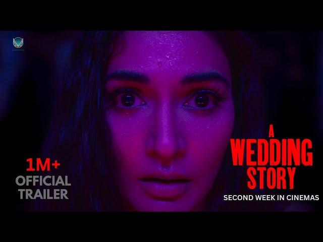 A WEDDING STORY (OFFICIAL TRAILER) | IN CINEMAS | MUKTI MOHAN | VAIBHAV TATWAWADI