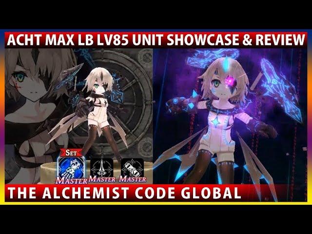 Acht (Ahato) Max Limit Break Lv85 Unit Showcase & Review (The Alchemist Code)