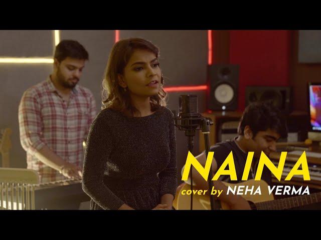 Naina | cover by Neha Verma  | Sing Dil Se - Season 6 | Aamir Khan | Arijit Singh | Pritam | Amitabh